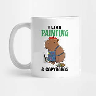 I Like Painting and Capybaras Mug